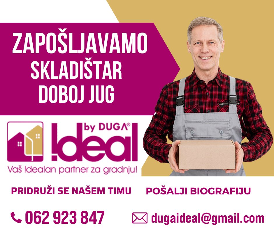 DUGA IDEAL: Potreban trgovac i skladištar DUGA IDEAL: Potreban trgovac i skladištar