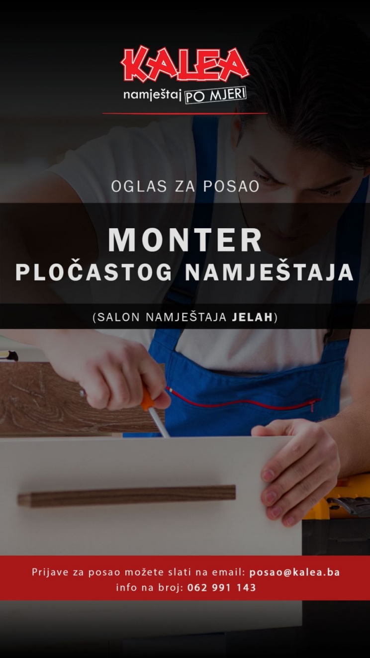 KALEA: Potrebni monteri namještaja KALEA: Potrebni monteri namještaja